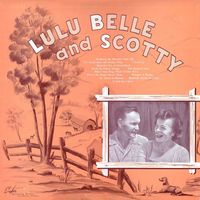 Lulu Belle & Scotty - Lulu Belle And Scotty